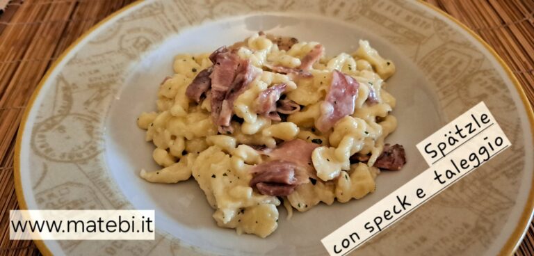 Spätzle con speck e taleggio